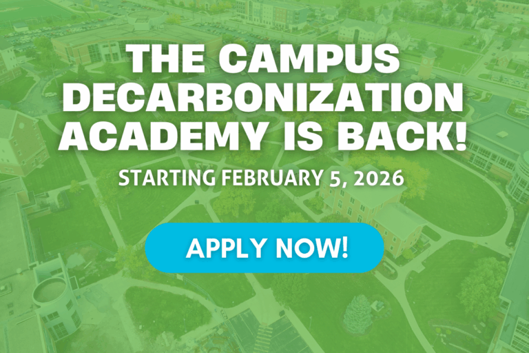Graphic of Campus Decarbonization Academy, starting February 5, 2026. Apply now!