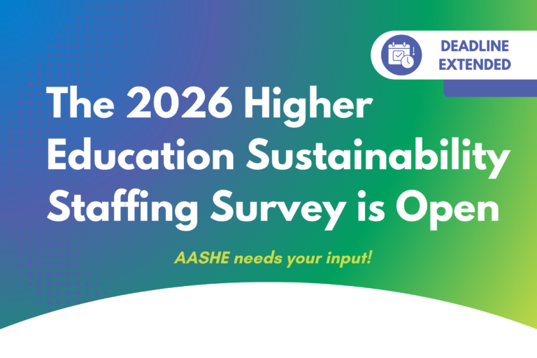 The 2026 Higher Education Sustainability Staffing Survey is Open; the deadline has been extended to March 16
